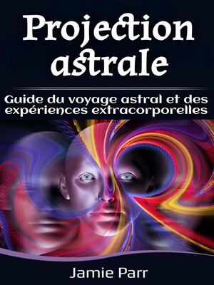 cover image of Projection astrale